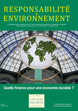 Responsabilité et Environnement - N° 102 - Avril 2021 - Quelle finance pour une économie durable ?