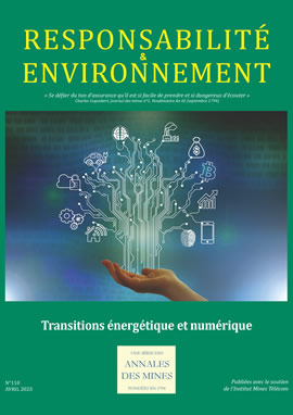 Responsabilité & Environnement  n° 110 - Mai 2023 - Transitions énergétique et numérique