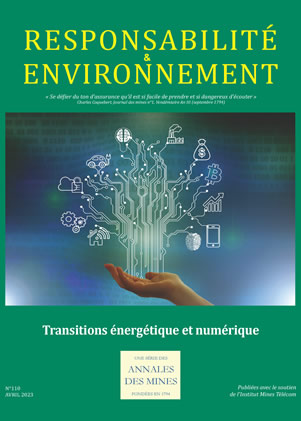 Responsabilité et Environnement -  N° 110 - Avril 2023 - Transitions énergétique et numérique