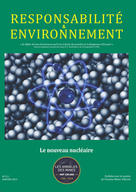 Responsabilité & Environnement N° 113 -Janvier 2024 - Le nouveau nucléaire
