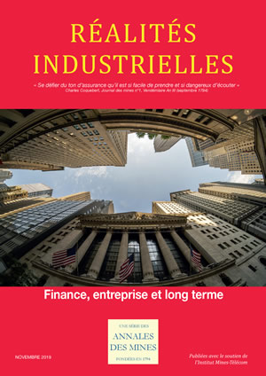 Réalités Industrielles - Novembre 2019 - Finance, entreprise et long terme